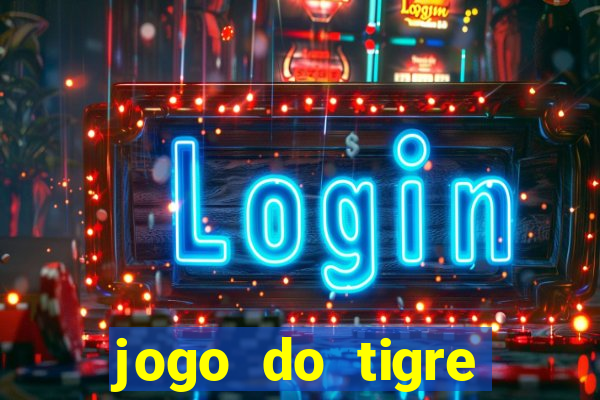 jogo do tigre verdade ou mentira